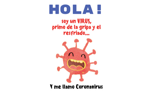 Hola! Soy un virus primo de la gripa y el refriado- UNICEF