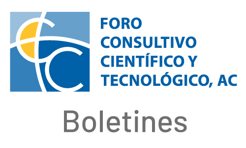 Boletines del Foro Consultivo Científico y Tecnológico AC