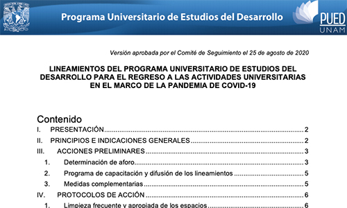 LINEAMIENTOS DEL PROGRAMA UNIVERSITARIO DE ESTUDIOS DEL DESARROLLO PARA EL REGRESO A LAS ACTIVIDADES UNIVERSITARIAS EN EL MARCO DE LA PANDEMIA DE COVID-19